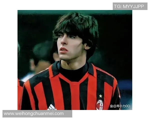 卡卡足球明星合集精彩回顾与传奇瞬间的完美呈现